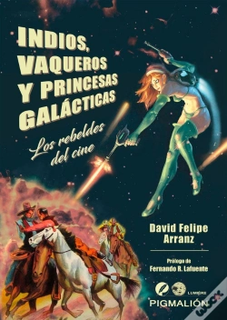 Capa do artigo Indios, Vaqueros Y Princesas Galácticas