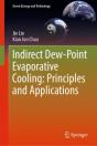 Indirect Dew-Point Evaporative Cooling: Principles And Applications - Preview