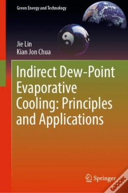 Capa do artigo Indirect Dew-Point Evaporative Cooling: Principles And Applications