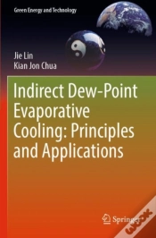 Capa do artigo Indirect Dew-Point Evaporative Cooling: Principles And Applications