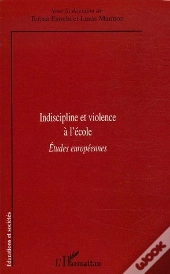 Indiscipline Et Violence À L'École ; Études Européennes