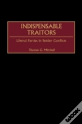 Indispensable Traitors