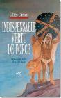 Indispensable Vertu De Force ; Profession De Foi D'Un Diplomate - Preview
