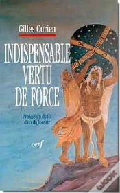 Capa do artigo Indispensable Vertu De Force ; Profession De Foi D