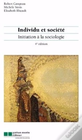Individu Et Société ; Initiation À La Sociologie (4e Édition)