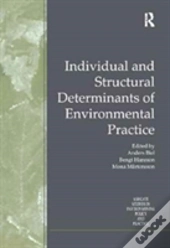 Individual And Structural Determinants Of Environmental Practice