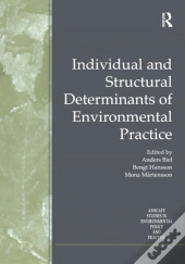 Individual And Structural Determinants Of Environmental Practice