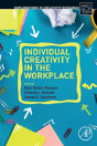 Individual Creativity In The Workplace - Preview