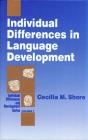Individual Differences In Language Development - Preview