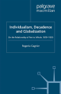 Individualism, Decadence And Globalization - Preview