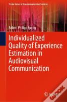 Individualized Quality Of Experience Estimation In Audiovisual Communication