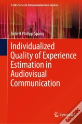 Individualized Quality Of Experience Estimation In Audiovisual Communication