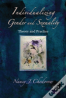 Individualizing Gender And Sexuality