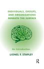 Individuals, Groups And Organizations Beneath The Surface - Preview
