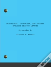 Individuals, Journalism, And Society