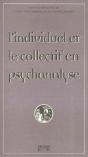 Individuel Et Collectif En Psychanalyse - Preview