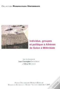 Capa do artigo Individus, Groupes Et Politique À Athènes De Solon À Mithridate