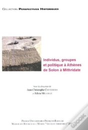 Capa do artigo Individus, Groupes Et Politique À Athènes De Solon À Mithridate
