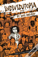 Individutopia: A Novel Set In A Neoliberal Dystopia