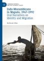 Indo-Mozambicans In Maputo, 1947-1992 - Preview