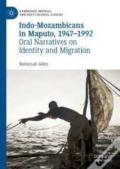 Indo-Mozambicans In Maputo, 1947-1992