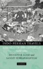 Indo-Persian Travels In The Age Of Discoveries, 1400â€“1800 - Preview