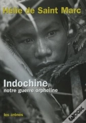 Indochine Notre Guerre Orpheline