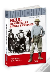 Capa do artigo Indochine, Seul Derrière Les Lignes Ennemies