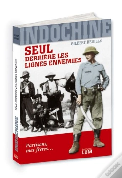 Capa do artigo Indochine, Seul Derrière Les Lignes Ennemies