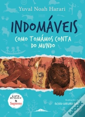 Capa do artigo Indomáveis 1: Como Tomámos Conta Do Mundo