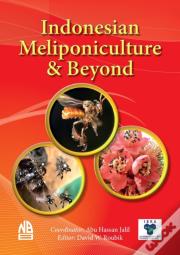 Indonesian Meliponiculture & Beyond