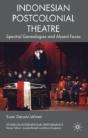 Indonesian Postcolonial Theatre - Preview