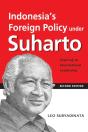 Indonesia'S Foreign Policy Under Suharto - Preview