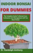 Indoor Bonsai For Dummies
