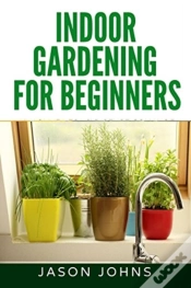 Capa do artigo Indoor Gardening For Beginners