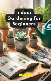 Capa do artigo Indoor Gardening For Beginners