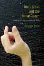 Indra'S Net And The Midas Touch - Preview