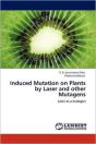 Induced Mutation On Plants By Laser And Other Mutagens - Preview