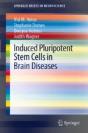 Induced Pluripotent Stem Cells In Brain Diseases - Preview