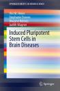 Induced Pluripotent Stem Cells In Brain Diseases - Preview