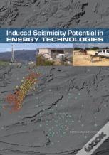 Induced Seismicity Potential In Energy Technologies