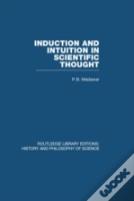 Induction And Intuition In Scientific Thought