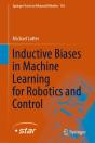 Inductive Biases In Machine Learning For Robotics And Control - Preview