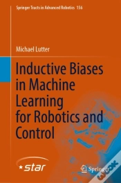 Capa do artigo Inductive Biases In Machine Learning For Robotics And Control
