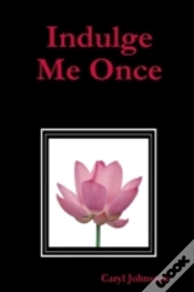 Capa do artigo Indulge Me Once