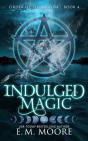 Indulged By Magic - Preview
