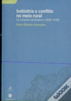 Indústria e Conflito no Meio Rural