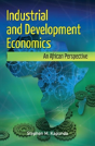 Industrial And Development Economics - Preview