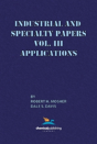 Industrial And Specialty Papers, Volume 3, Applications - Preview