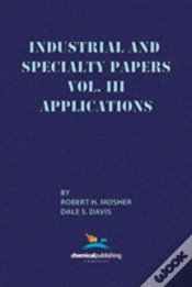 Capa do artigo Industrial And Specialty Papers, Volume 3, Applications